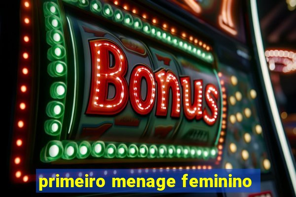 primeiro menage feminino